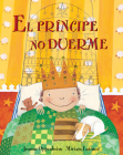 El Principe No Duerme By Joanne Oppenheim, Miriam Latimer (Illustrator) Cover Image