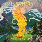 Elsewhere: A Novel By Alexis Schaitkin, Ell Potter (Read by) Cover Image