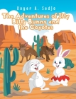 The Adventures of Itty Bitty Bunny and the Coyotes Cover Image