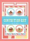 Confection-ery Box of Labels By Amy Ennis Cover Image