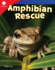 Amphibian Rescue By Vickie An Cover Image
