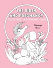 BIRTH AND PREGNANCY POSITIVE AFFIRMATIONS colouring book: colouring book Cover Image