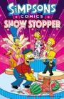 Simpsons Comics Showstopper By Matt Groening Cover Image