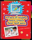 Review It! Helping Peers Create Their Best Work (Explorer Junior Library: Information Explorer Junior) Cover Image