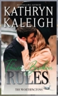 Three Broken Rules: Magnetic North Series By Kathryn Kaleigh Cover Image