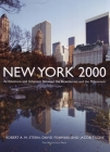New York 2000: Architecture and Urbanism Between the Bicentennial and the Millennium By Robert A.M. Stern, David Fishman, Jacob Tilove Cover Image