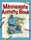 Minnesota Activity Book (Color and Learn) By Paula Ellis, Shane Nitzsche (Illustrator) Cover Image