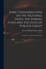Some Considerations on the National Debts, the Sinking Fund and the State of Publick Credit: in a Letter to a Friend in the Country Cover Image