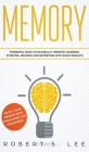 Memory: Powerful Ways to Naturally Improve Learning, Studying, Reading and Retention with Quick Results! By Robert S. Lee Cover Image