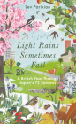 Light Rains Sometimes Fall: A British Year Through Japan's 72 Seasons Cover Image