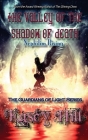 The Valley of the Shadow of Death: Nephilim Rising (Guardians of Light #4) Cover Image