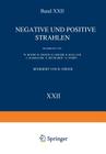 Negative Und Positive Strahlen (Handbuch Der Physik #22) Cover Image