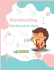 Handwriting Workbook for Kids: Number tracing books for kids ages 3-5, Alphabet tracing workbook, Number Writing Practice Book, work Tracing Book. By Arket Cover Image