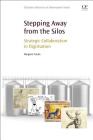 Stepping Away from the Silos: Strategic Collaboration in Digitisation Cover Image
