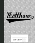 Graph Paper 5x5: MATTHEWS Notebook Cover Image