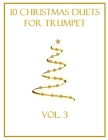 10 Christmas Duets for Trumpet: Volume 3 By B. C. Dockery Cover Image