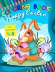 Happy Easter Coloring Book for Kids Ages 4-8: Easter Gifts for Kids Age 4, 5, 6, 7, 8 By Michael Blackmore Cover Image