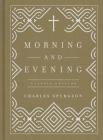 Morning and Evening By Charles Spurgeon Cover Image