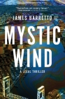 Mystic Wind: A Legal Thriller (A Jack Marino Legal Thriller #1) By James Barretto Cover Image