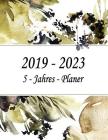 2019 - 2023 5 - Jahres - Planer: Monatsplaner für 5 Jahre - 60 Monate Kalender, 5 Jahre Terminvereinbarung, Tagebuch, Logbuch (Design: Floral - Wasser By 5. Jahres Tagebuch 5. Jahres Kalender Cover Image
