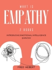 What is Empathy: 2 Books Introducing Emotional Intelligence Empathy Cover Image