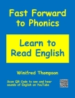 Fast Forward to Phonics Learn to Read English By Winifred Thompson Cover Image