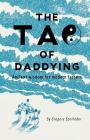 The Tao of Daddying: Ancient Wisdom For Modern Fathers By Gregory Sporleder Cover Image