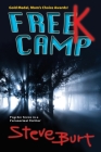 FreeK Camp: Psychic Teens in a Paranormal Thriller By Steve Burt Cover Image