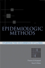Epidemiologic Methods: Studying the Occurence of Illness (Medicine) By Noel S. Weiss, Thomas D. Koepsell, Thomas Koepsall (Joint Author) Cover Image