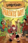 Lumberjanes Vol. 10: Parents' Day By Shannon Watters (Created by), Kat Leyh, ND Stevenson (Created by), Grace Ellis (Created by), Gus Allen (Created by), Ayme Sotuyo (Illustrator), Maarta Laiho (With) Cover Image