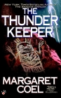 The Thunder Keeper (A Wind River Reservation Mystery #7) By Margaret Coel Cover Image