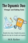 The Dynamic Duo: Vinegar and Baking Soda Two-Volume Set Cover Image