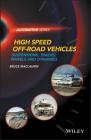 High Speed Off-Road Vehicles: Suspensions, Tracks, Wheels and Dynamics (Automotive) By Bruce Maclaurin Cover Image