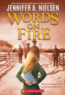 Words on Fire By Jennifer A. Nielsen Cover Image