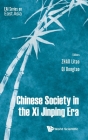 Chinese Society in the XI Jinping Era Cover Image