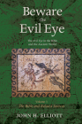 Beware the Evil Eye Volume 3 By John H. Elliott Cover Image