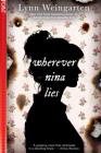 Wherever Nina Lies (Point Paperbacks) Cover Image