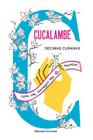 Cucalambé. Décimas Cubanas (Colecciaon Claasicos Cubanos #12) Cover Image