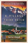 A Village in the Third Reich: How Ordinary Lives Were Transformed by the Rise of Fascism Cover Image