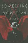 Something More Than Night By Ian Tregillis Cover Image