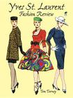 Yves St. Laurent Fashion Review (Dover Paper Dolls) By Tom Tierney Cover Image