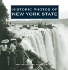 Historic Photos of New York State By Richard O. Reisem (Text by (Art/Photo Books)) Cover Image
