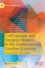 Craftspeople and Designer Makers in the Contemporary Creative Economy Cover Image