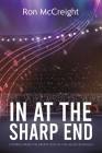 In At The Sharp End (Stories From The Front Line Of The Music Business) By Ron McCreight Cover Image