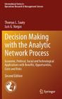 Decision Making with the Analytic Network Process: Economic, Political, Social and Technological Applications with Benefits, Opportunities, Costs and By Thomas L. Saaty, Luis G. Vargas Cover Image