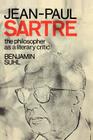 Jean-Paul Sartre: The Philosopher as a Literary Critic By Benjamin Suhl Cover Image