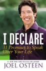 I Declare: 31 Promises to Speak Over Your Life By Joel Osteen Cover Image