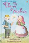 The Three Wishes By Lesley Sims (Retold by), Elisa Squillace (Illustrator), Alison Kelly (Consultant) Cover Image