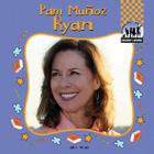 Pam Muñoz Ryan (Children's Authors) By Jill C. Wheeler Cover Image