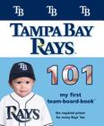 Tampa Bay Rays 101-Board (My First Team-Board-Book) Cover Image